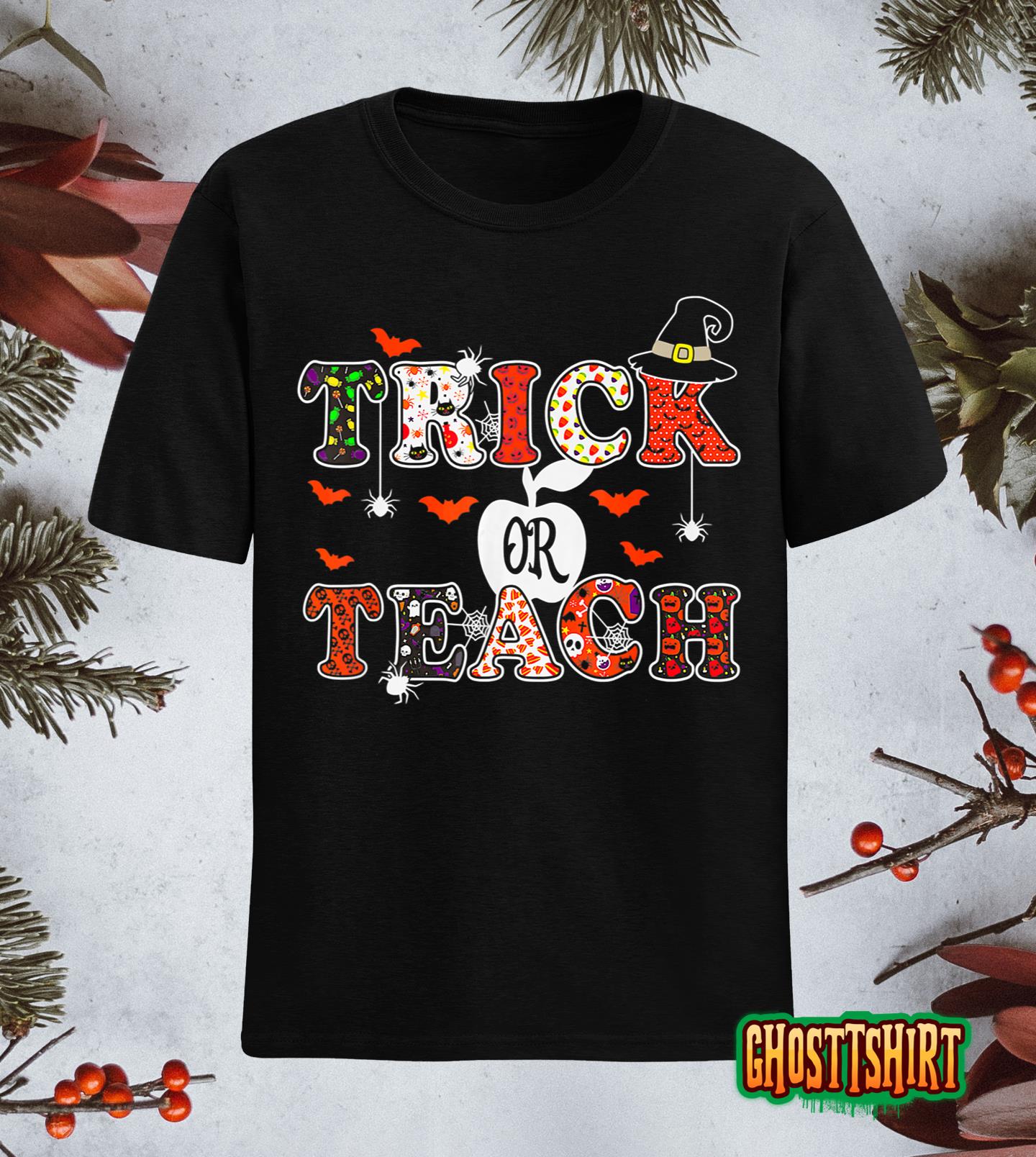 Trick Or Teach Cute Halloween Teacher 2022 Gifts T-Shirt