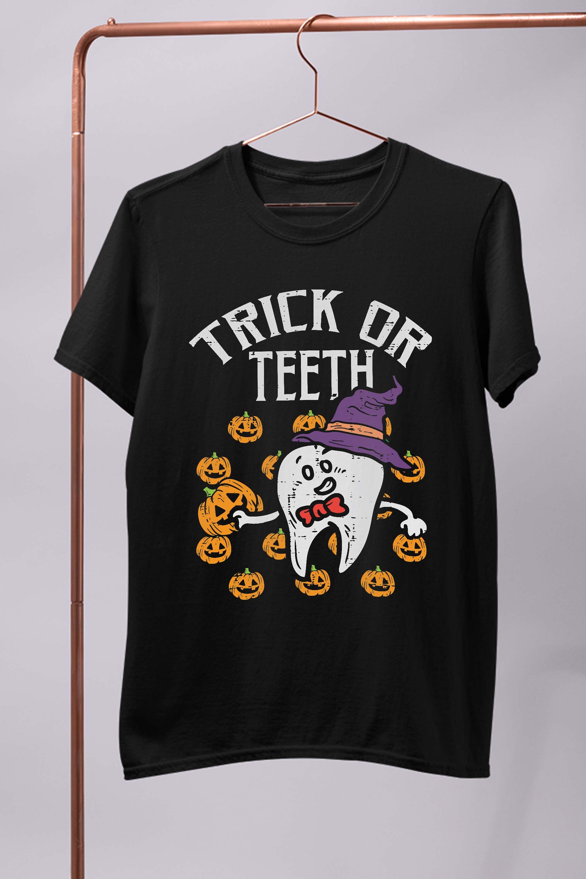 Trick Or Teeth Halloween Tooth Dentist Dental Assistant T-Shirt