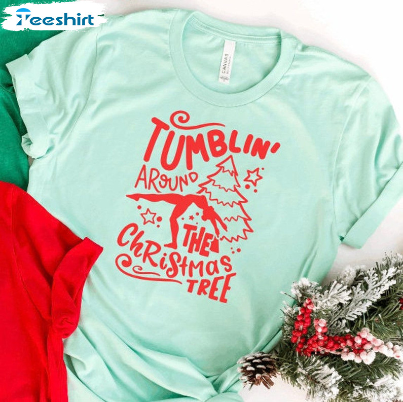 Tumblin’ The Christmas Tree Shirt, Gymnast Holiday Winter Season Unisex T-shirt Short Sleeve