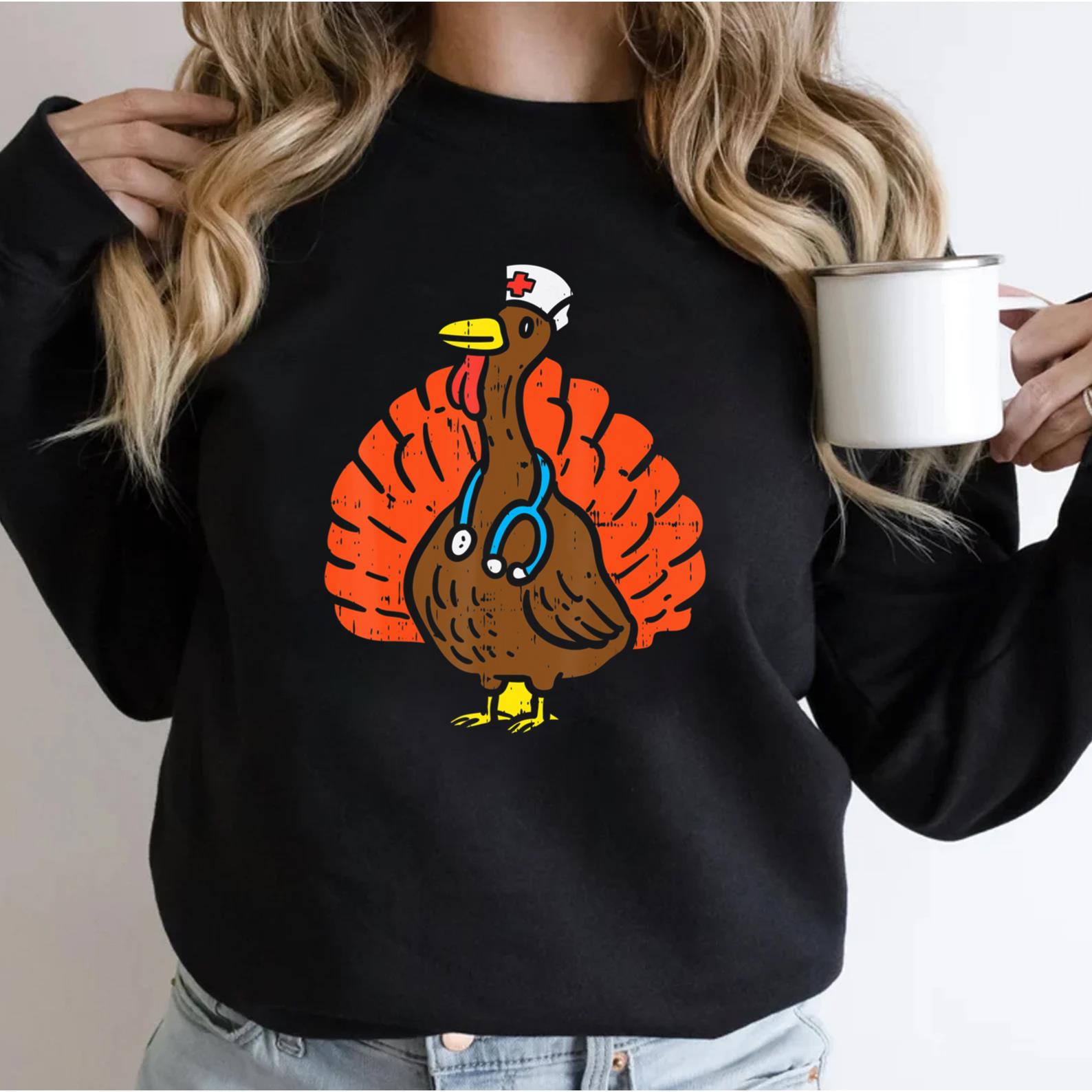 Turkey Nurse Funny Thanksgiving Medical RN Nursing Gift Sweatshirt