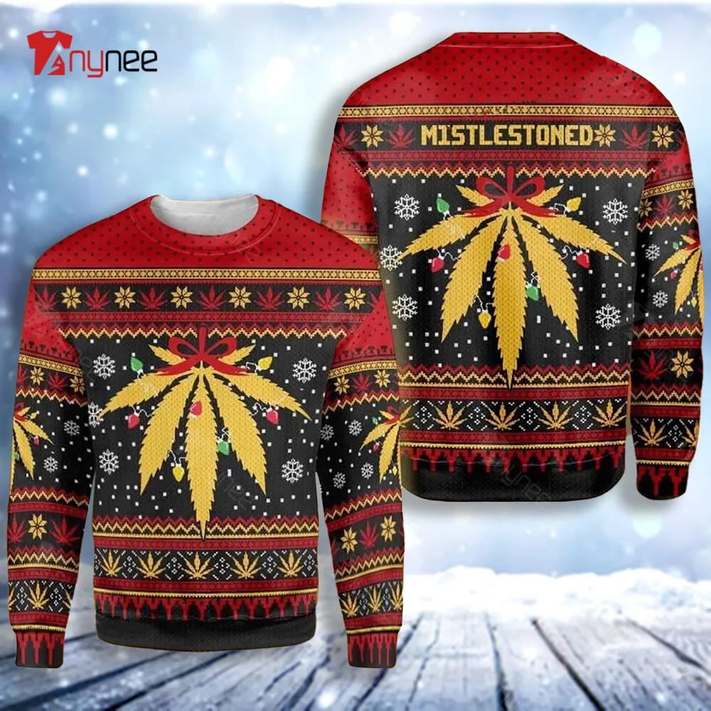 Ugly Weed Mistlestoned Ugly Christmas Sweater- Best Christmas Gifts 2023