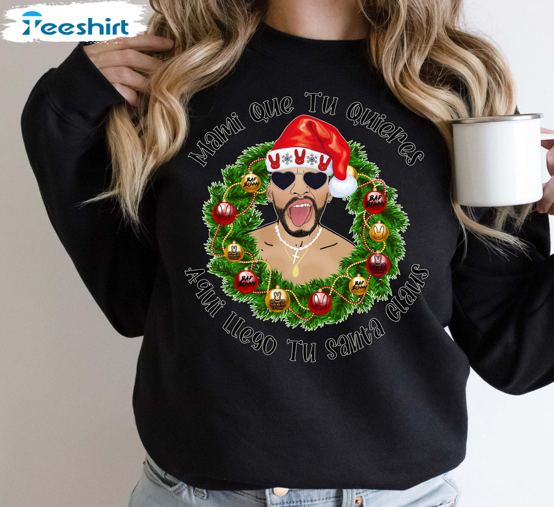 Una Navidad Sin Ti Christmas Sweatshirt, Bad Bunny Unisex T-shirt