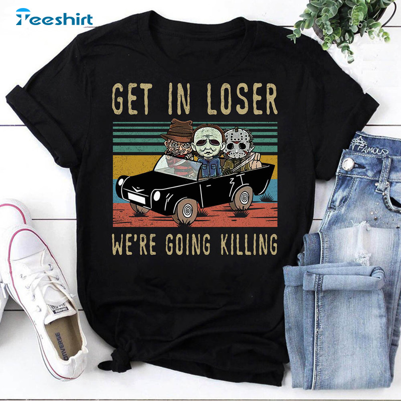 Vintage Get In Loser We’re Going Killing Shirt, Halloween Jason Unisex T-shirt Long Sleeve