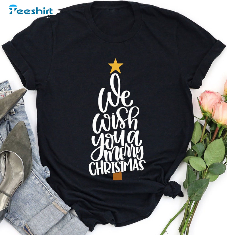 We Wish You A Merry Christmas Shirt – Christmas Family Unisex T-shirt Short Sleeve