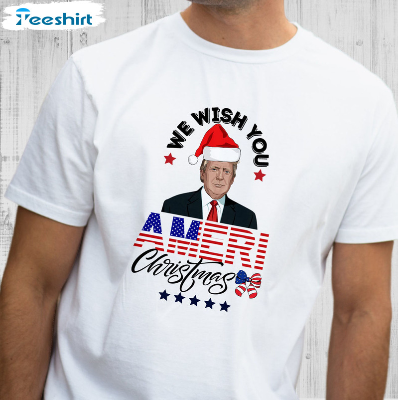 We Wish You Ameri Christmas Shirt, Trump Merry Christmas Short Sleeve Sweater