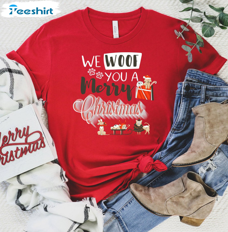 We Woof You A Merry Christmas Shirt – Christmas Dog Crewneck Short Sleeve