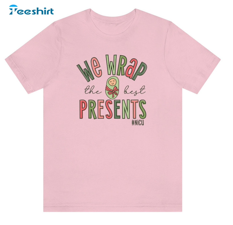 We Wrap The Best Presents Vintage Shirt, Nicu Nurses Christmas Unisex Hoodie Crewneck