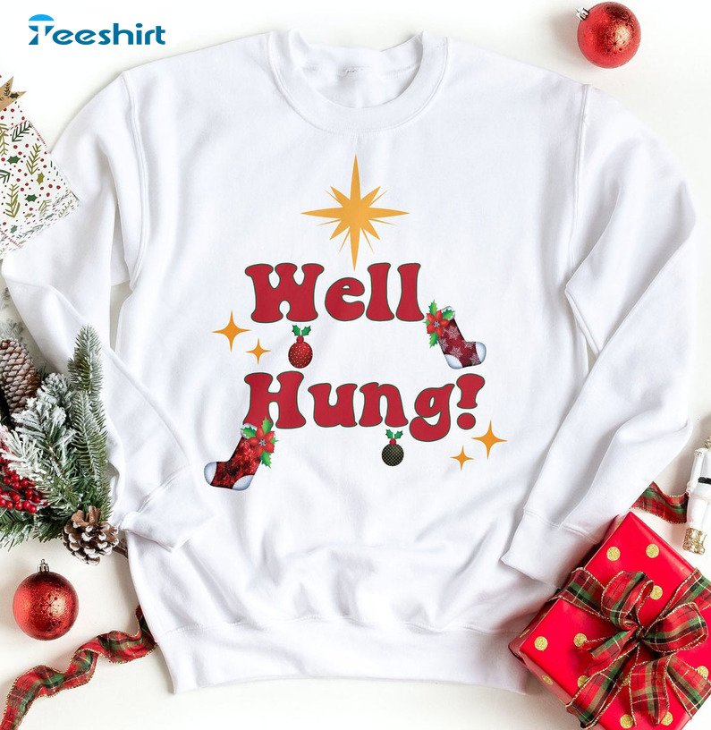 Well Hung Christmas Shirt, Christmas Ornament Short Sleeve Crewneck