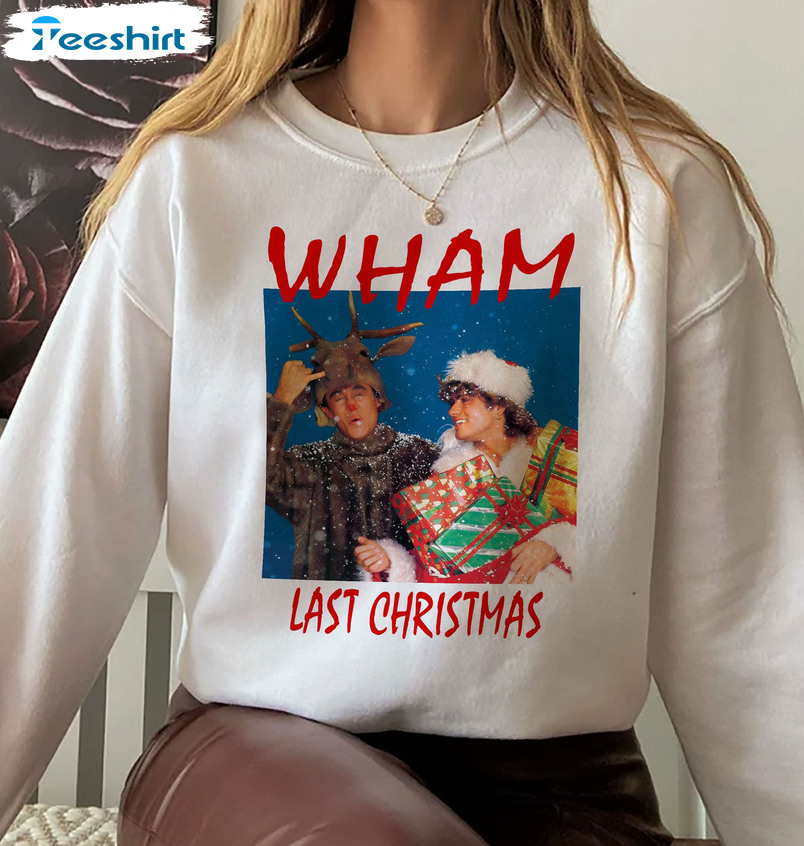 Wham Last Christmas Sweatshirt, George Michael Crewneck Short Sleeve