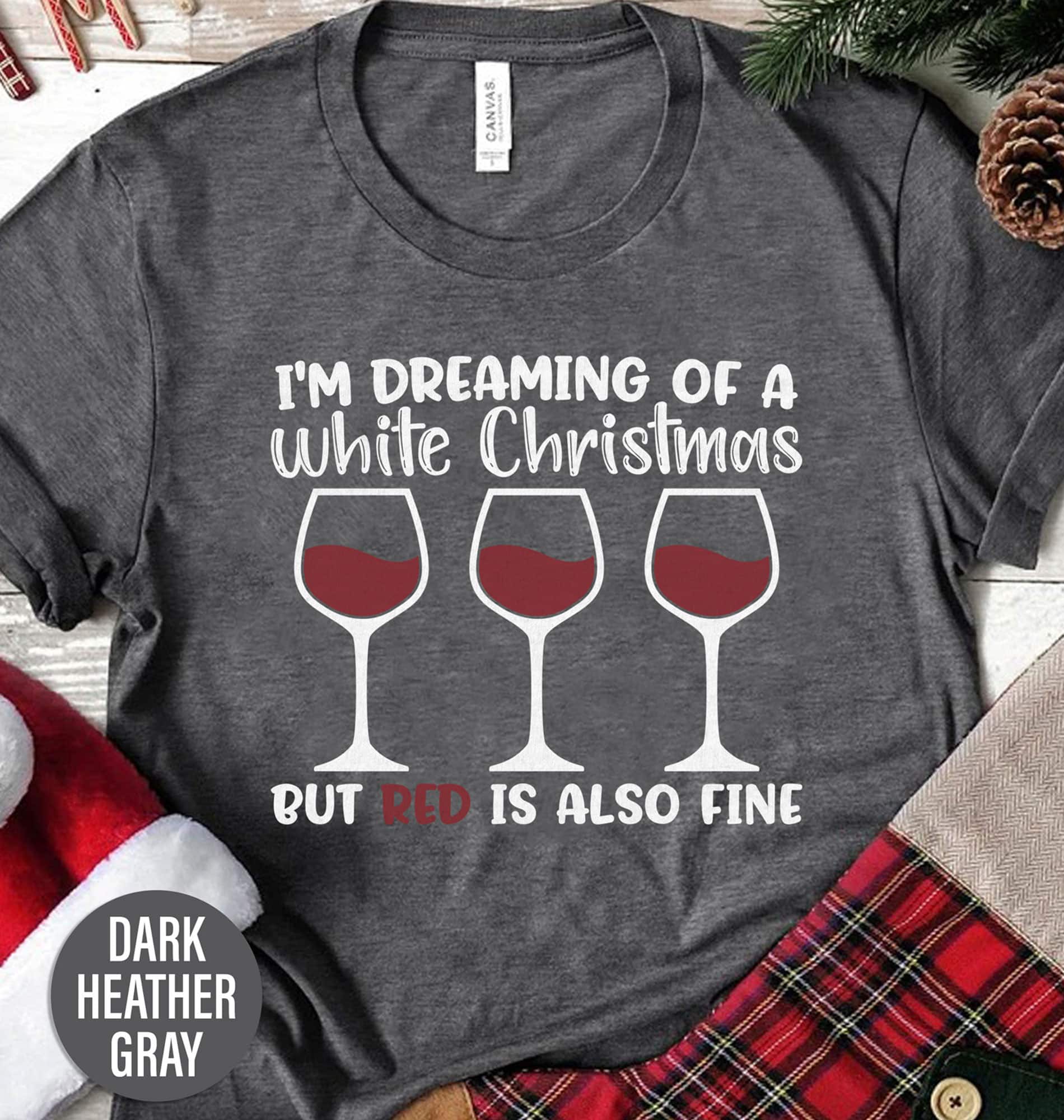 White Wine Holiday Cheer Christmas Shirt White Wine Holiday Cheer Christmas Shirt