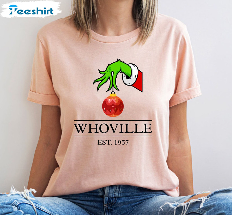 Whoville EST 1957 Shirt – Christmas Grinch Unisex T-shirt Long Sleeve