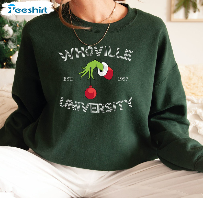 Whoville University EST 1957 Shirt – Christmas Unisex Hoodie Crewneck