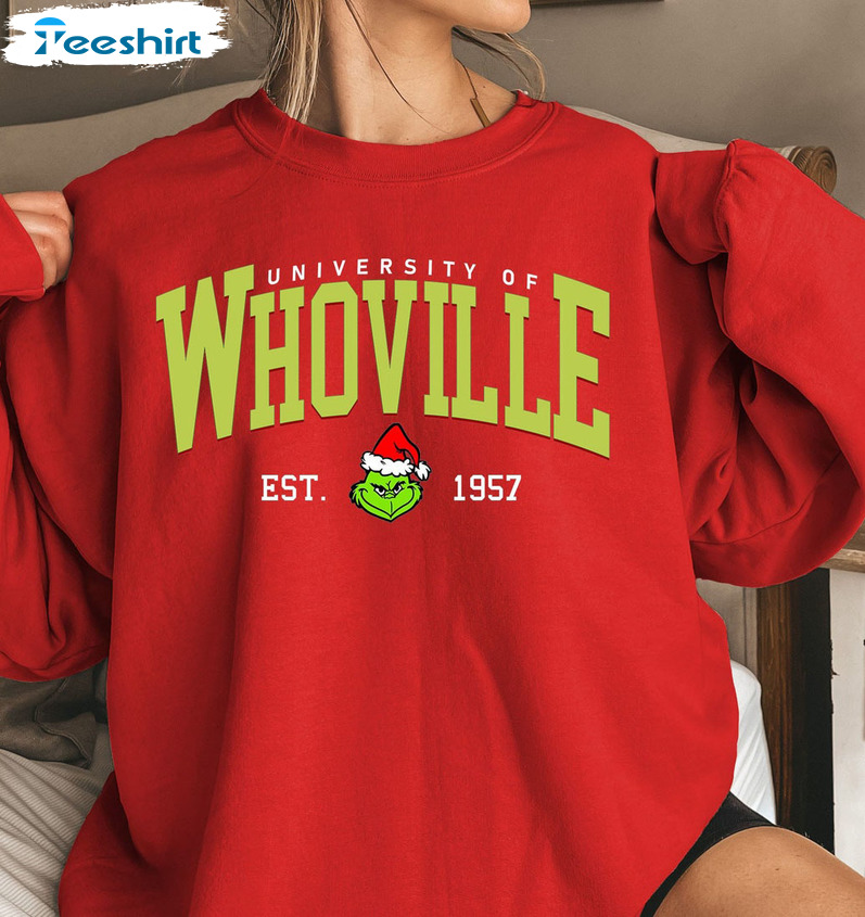 Whoville University Est 1957 Sweatshirt – Grinch Christmas Short Sleeve Tee Tops