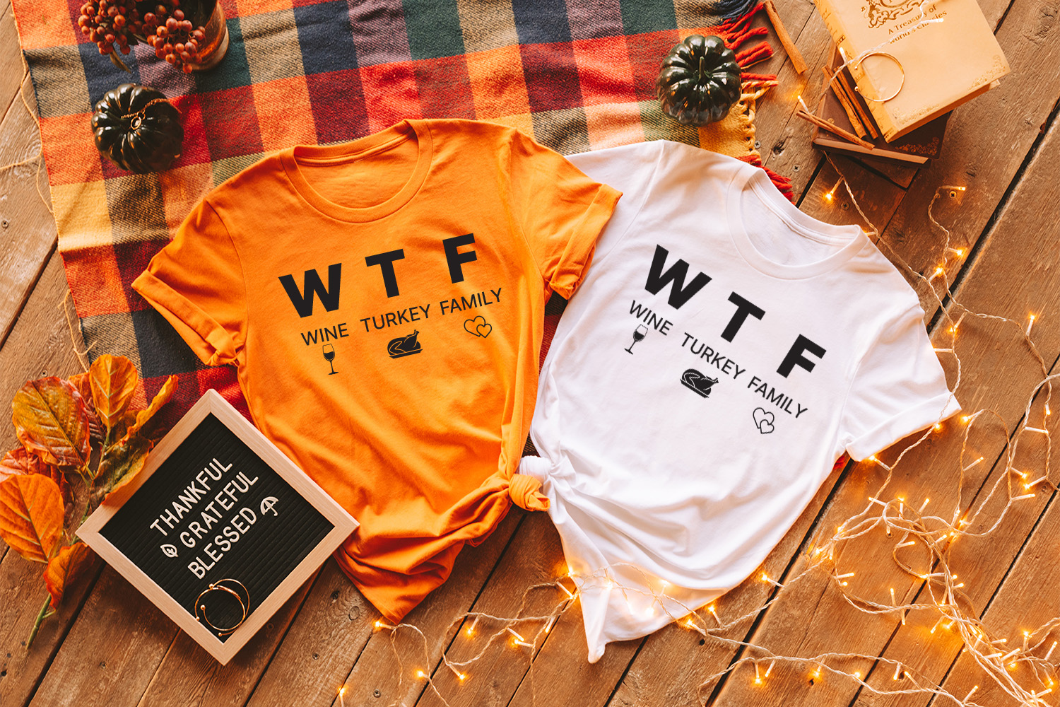 WTF – Funny Thanksgiving Shirts For Your Loved Ones