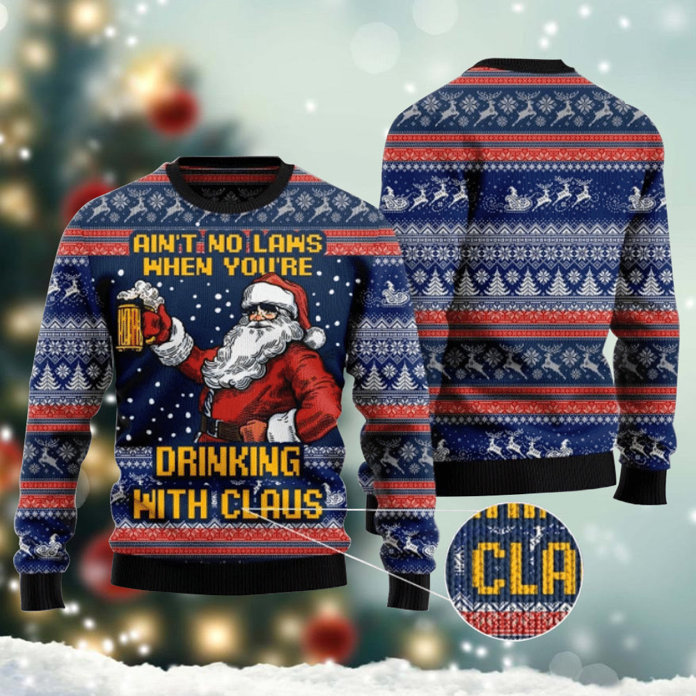 Xmas Aint No Laws When Drinking With Claus Sweater – Best Christmas Gifts 2023