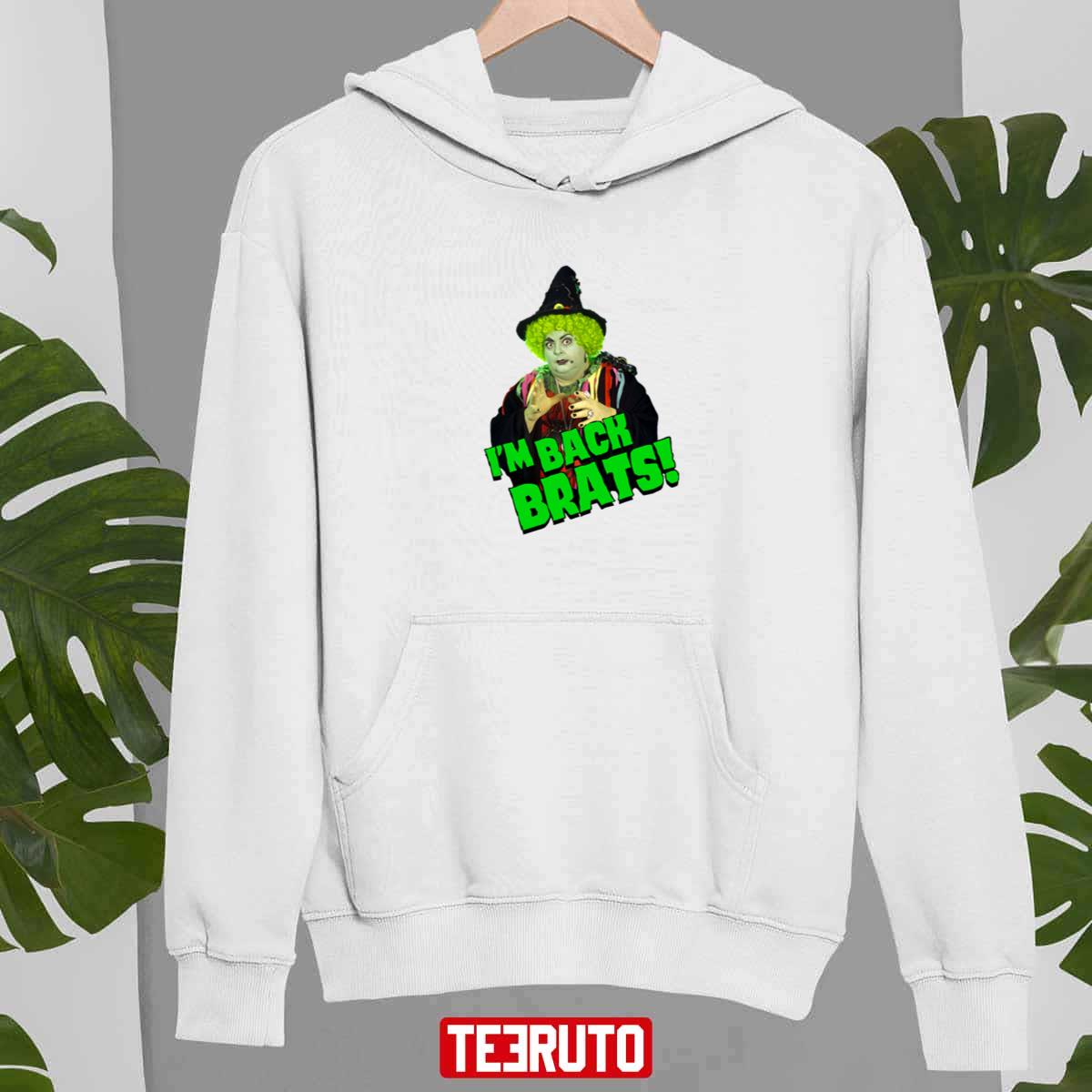 Yes Its Me Grotbags I’m Back Brats Hahahahaha Halloween Unisex Sweatshirt