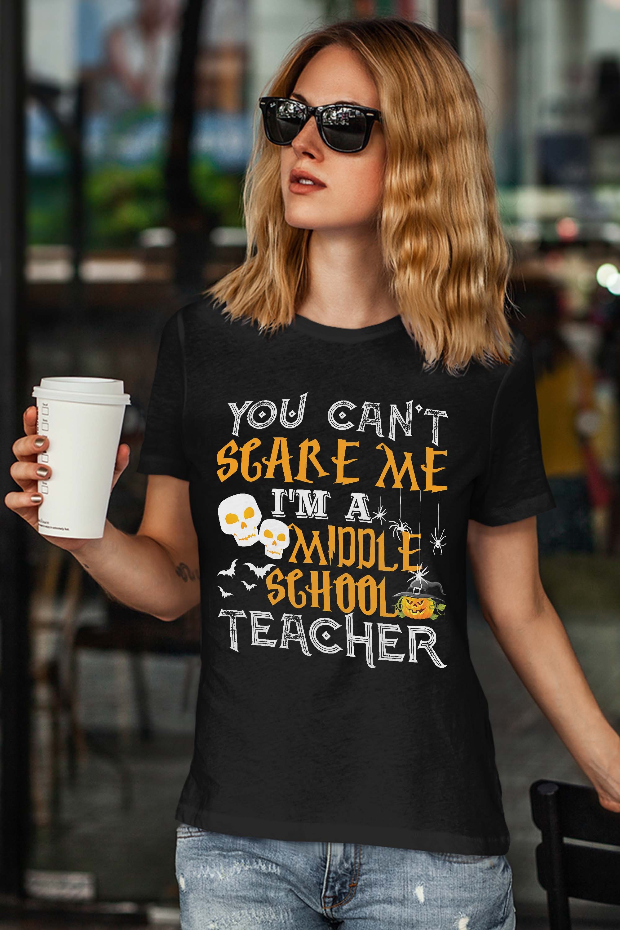 You Cant Scare Me Im a Middle School Teacher Halloween T-Shirt