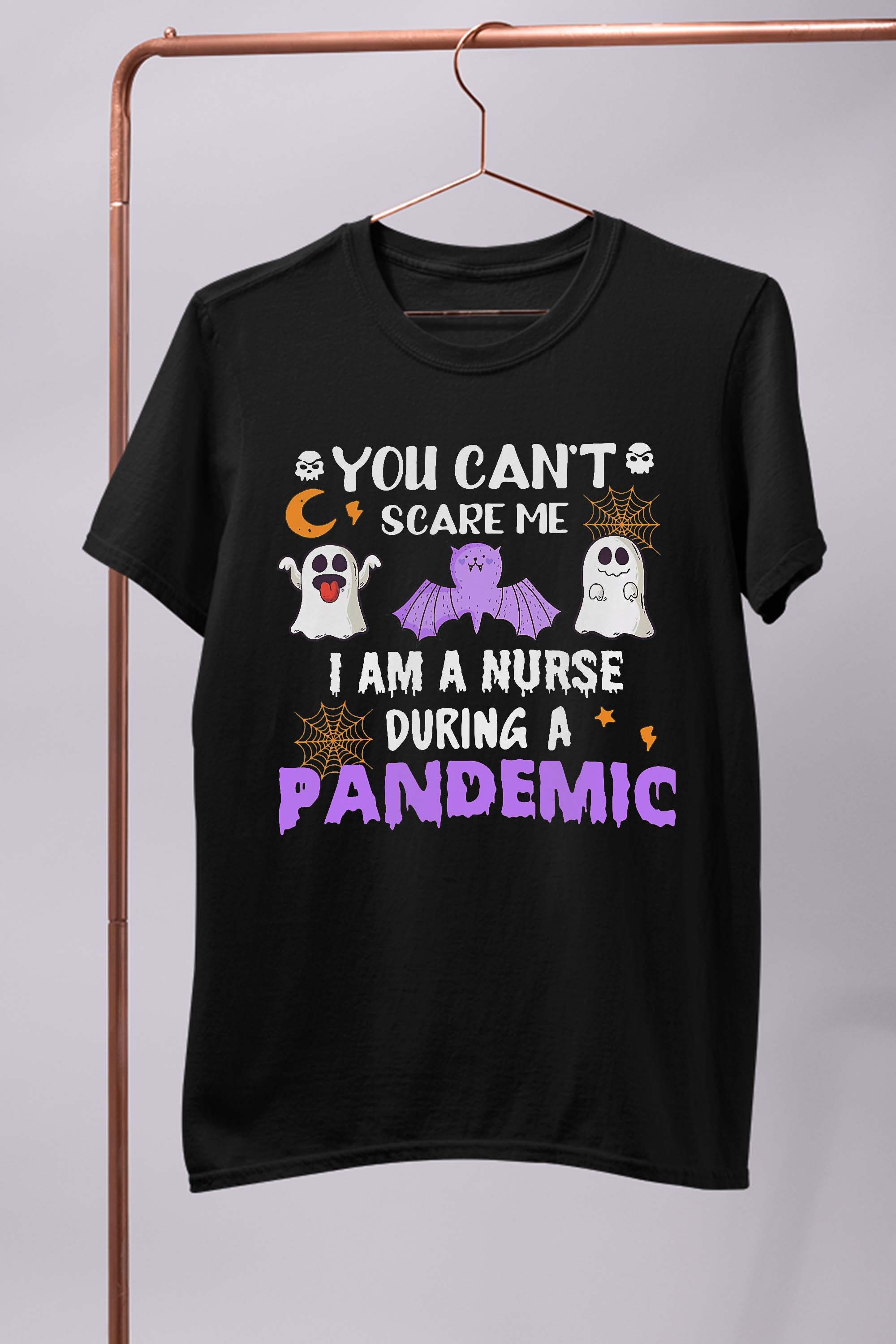 You Can’t Scare Me I’m A Nurse During Pandemic Halloween T-Shirt