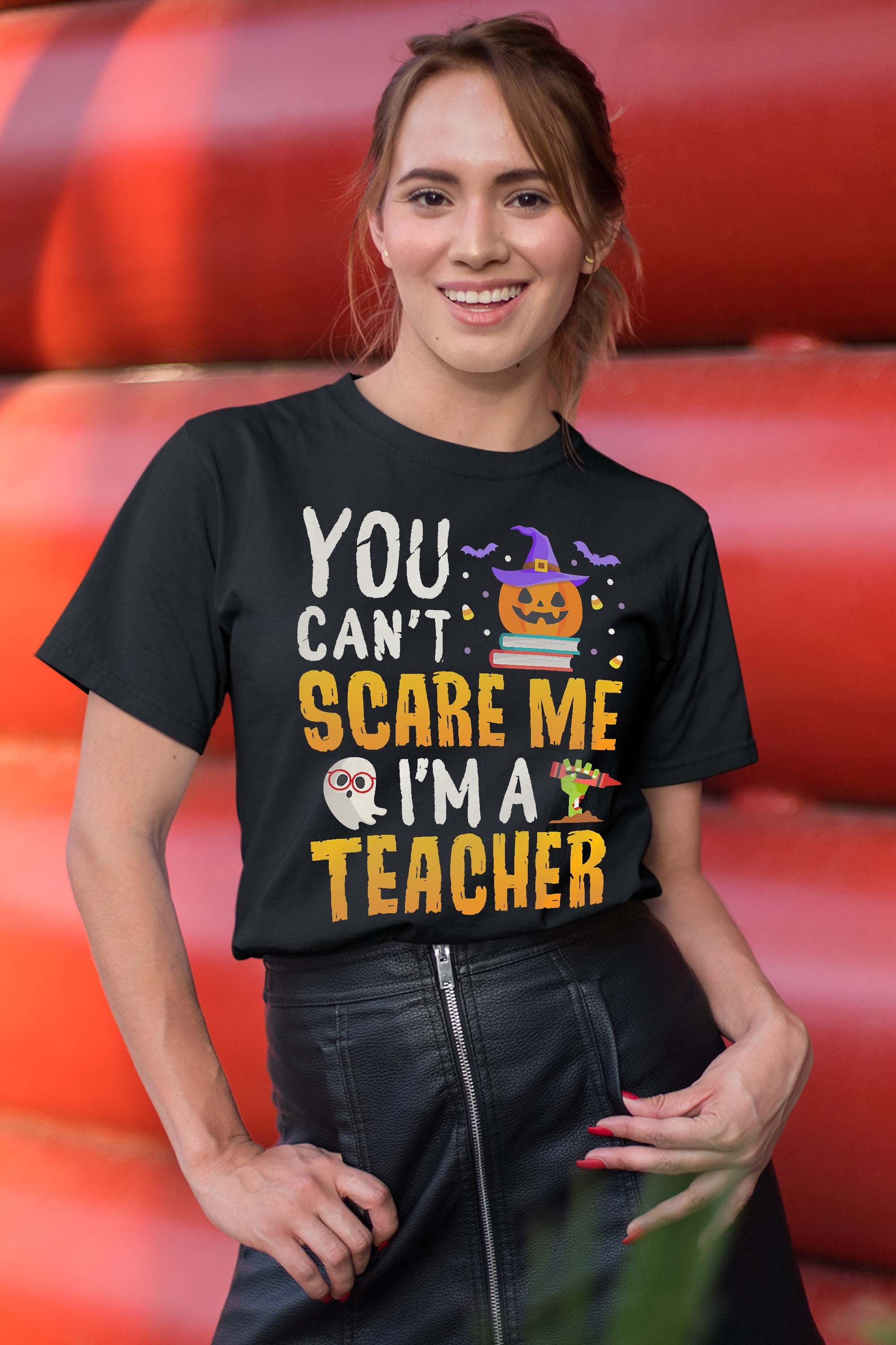 You Cant Scare Me Im A Teacher Halloween Trick or Teach 2022 T-Shirt