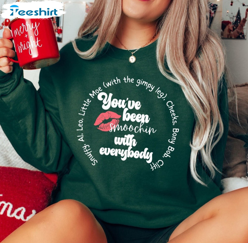 You’ve Been Smoochin With Everybody Shirt, Home Alone Christmas Unisex Hoodie Crewneck