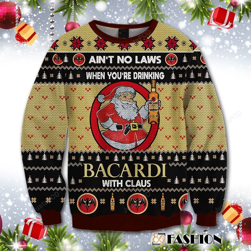 Aint No Laws When You Drink Bacardi With Claus Christmas Ugly Sweater- Best Christmas Gifts 2023