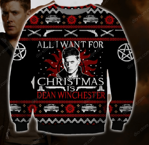 All I Want For Christmas Is Dean Winchester Christmas Ugly Sweater- Best Christmas Gifts 2023