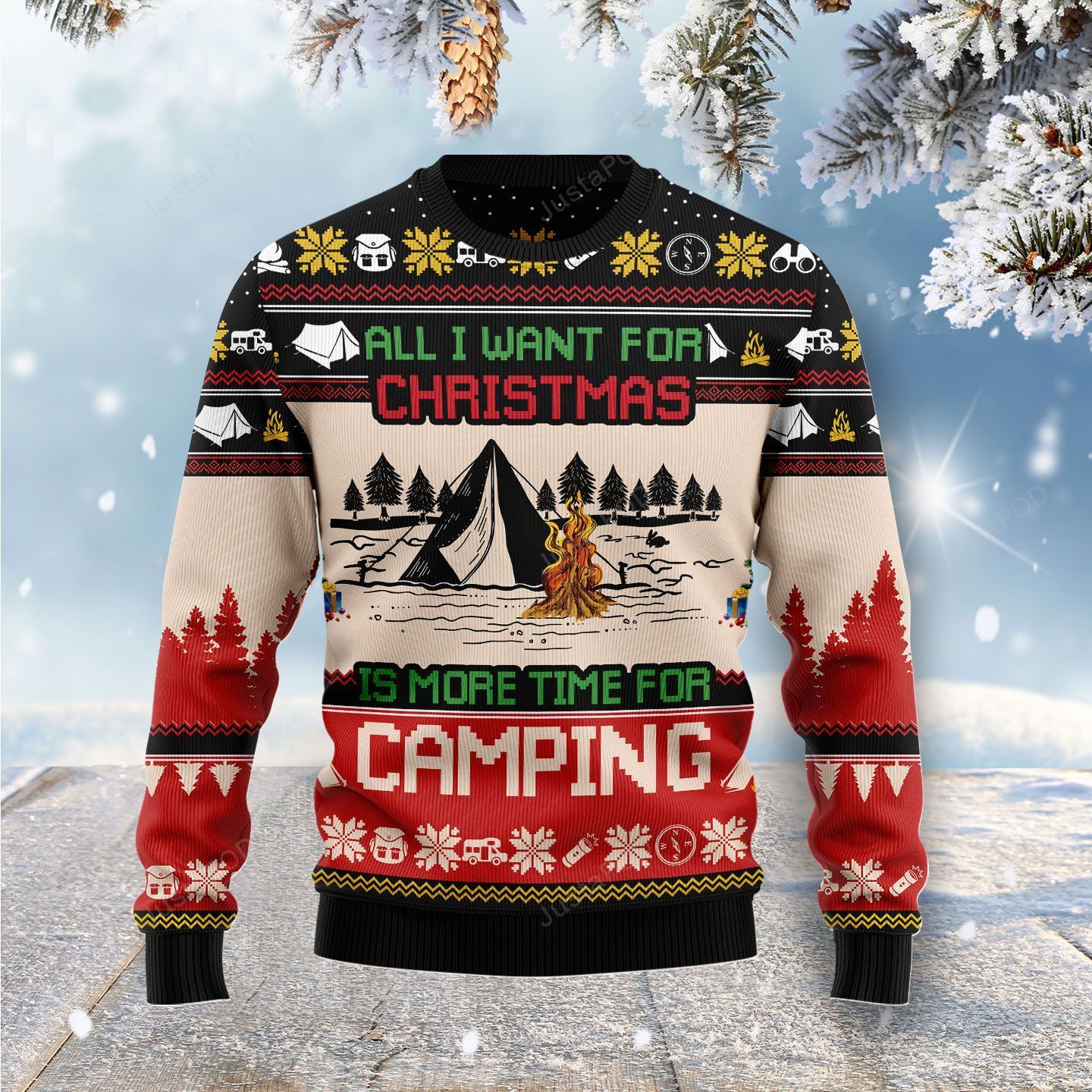 All I Want For Christmas Is More Time For Camping Christmas Ugly Sweater- Best Christmas Gifts 2023