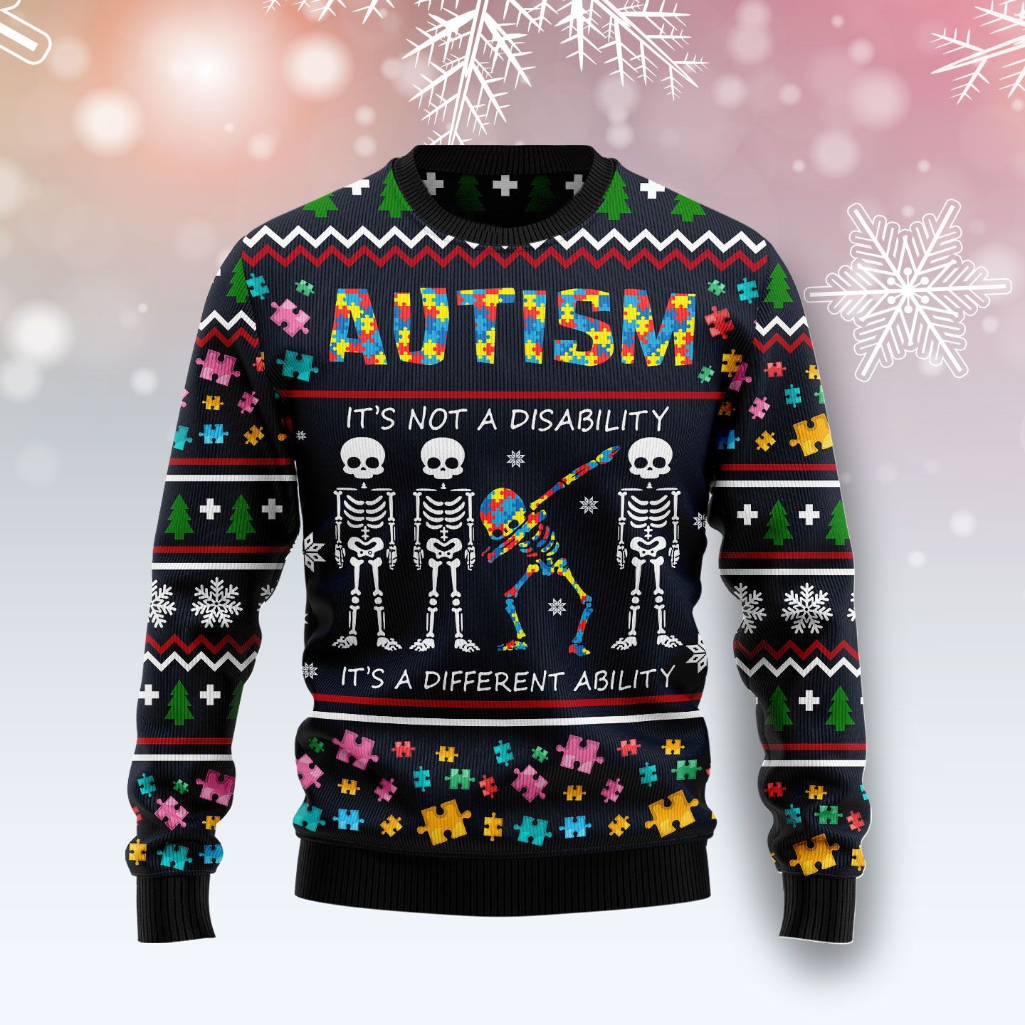 Autism It’s Not A Disability Its A Different Ability Christmas Ugly Sweater- Best Christmas Gifts 2023