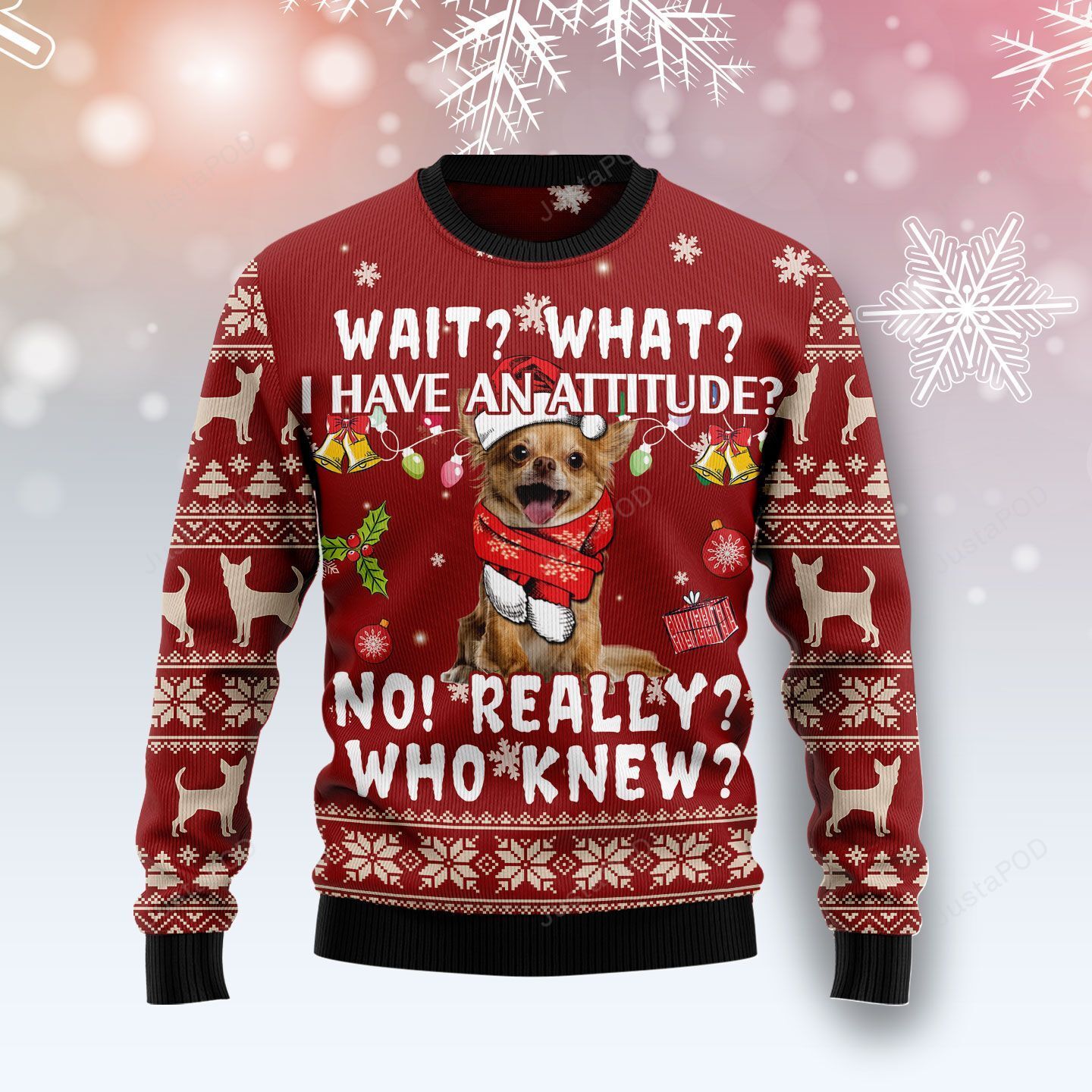 Chihuahua Attitude Christmas Ugly Sweater- Best Christmas Gifts 2023