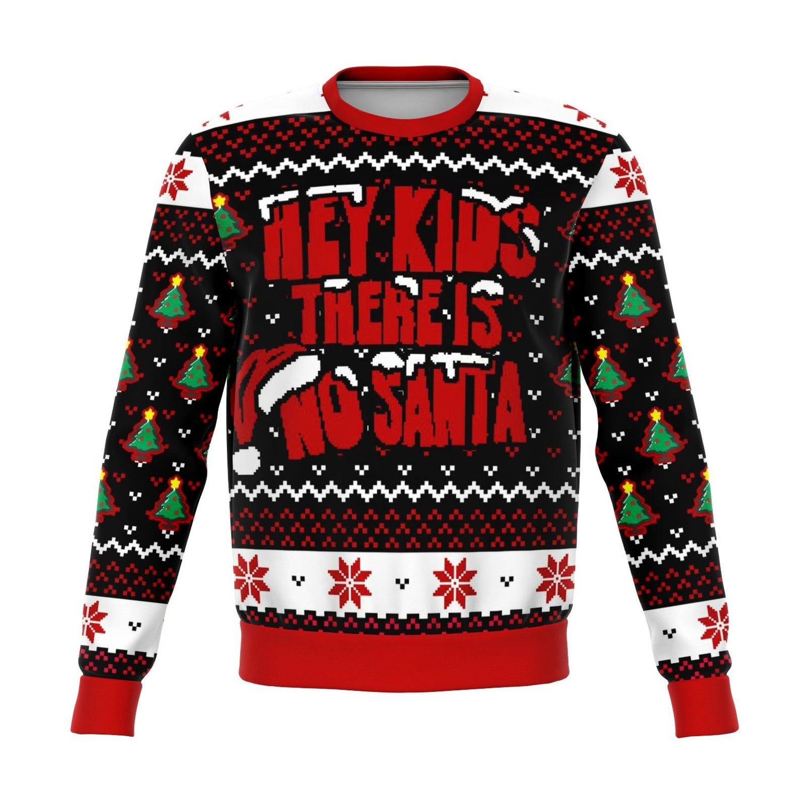 Hey Kids There Is No Santa Christmas Ugly Sweater- Best Christmas Gifts 2023