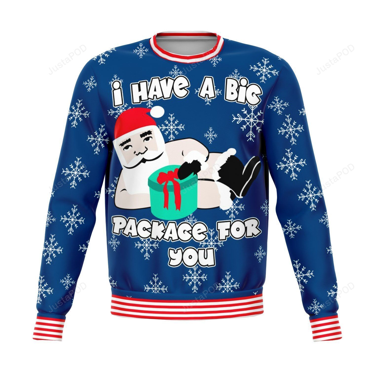 I Have A Big Package For You  Christmas Ugly Sweater- Best Christmas Gifts 2023