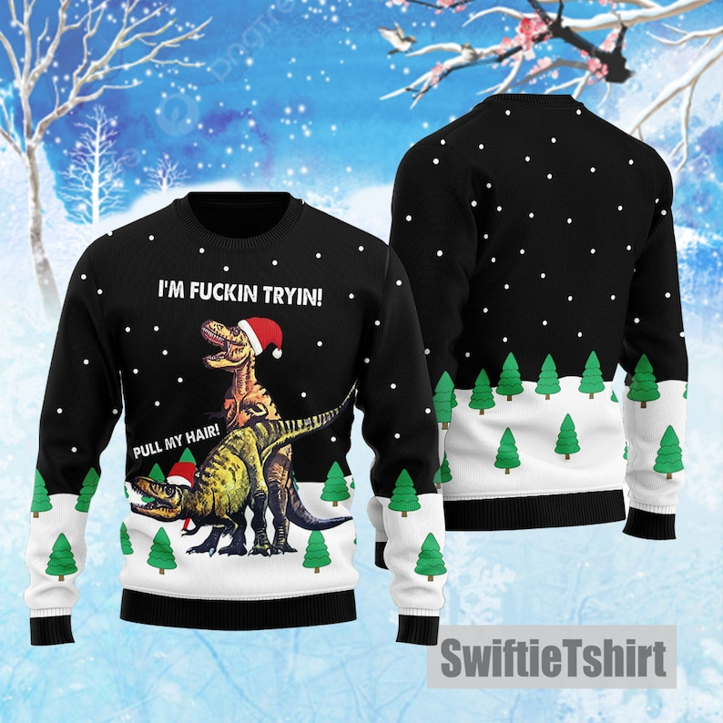 Pull My Hair Dinosaur Dirty Ugly christmas Sweater