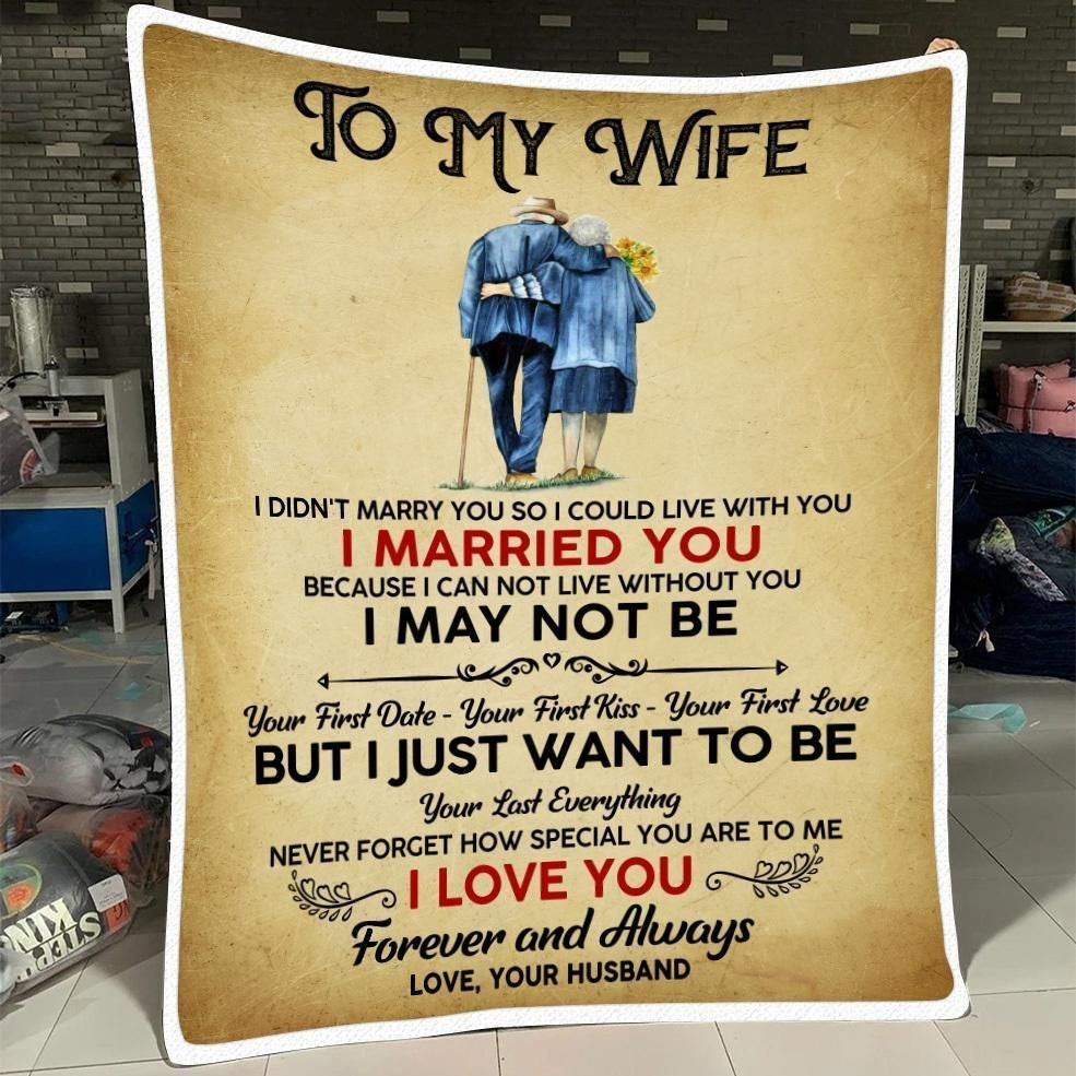 Husband Gift For Wife I Want To To Be Your Last Everything Blanket