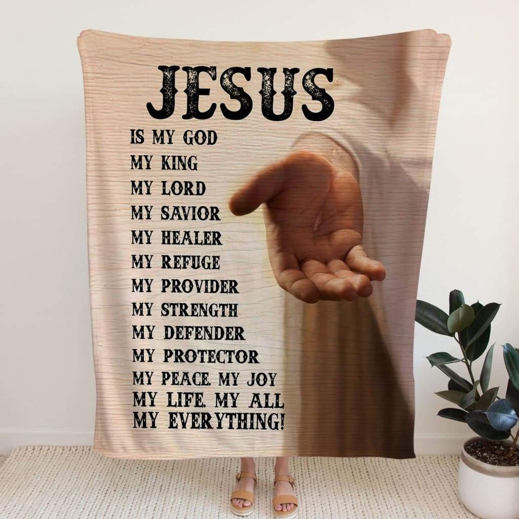 Jesus Is My Everything Jesus Hand Faith Hope For Christ Christian Blanket