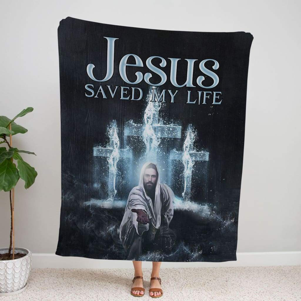 Jesus Saved My Life Jesus Hand Cross For Christ Christian Blanket