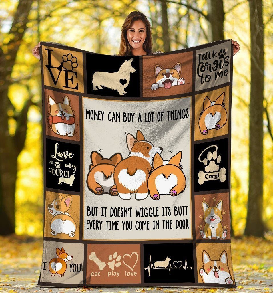 Money Can Buy A Lot Of Things Corgi Dog Corgi Butt Blanket