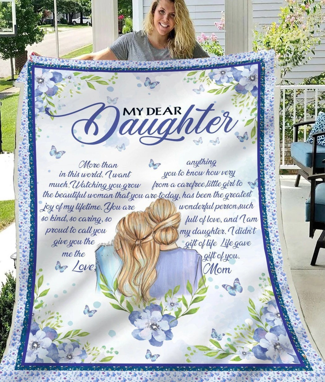 My Dear Daughter Life Gave Me The Gilt Of You Blanket