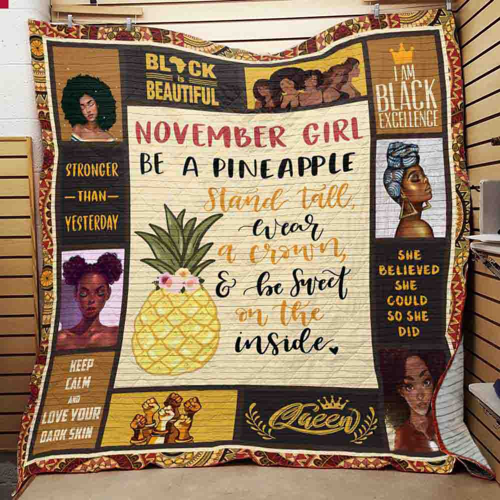 November Girl Be A PineApple Black Queen Gift For Daughter Sister Girlfriend Birthday Throw Blanket