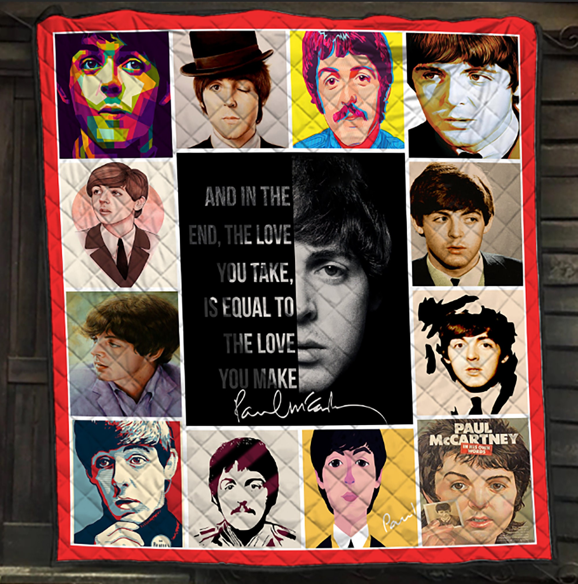 Paul Mccartney And In The End You Take Equal To The Love You Make Blanket