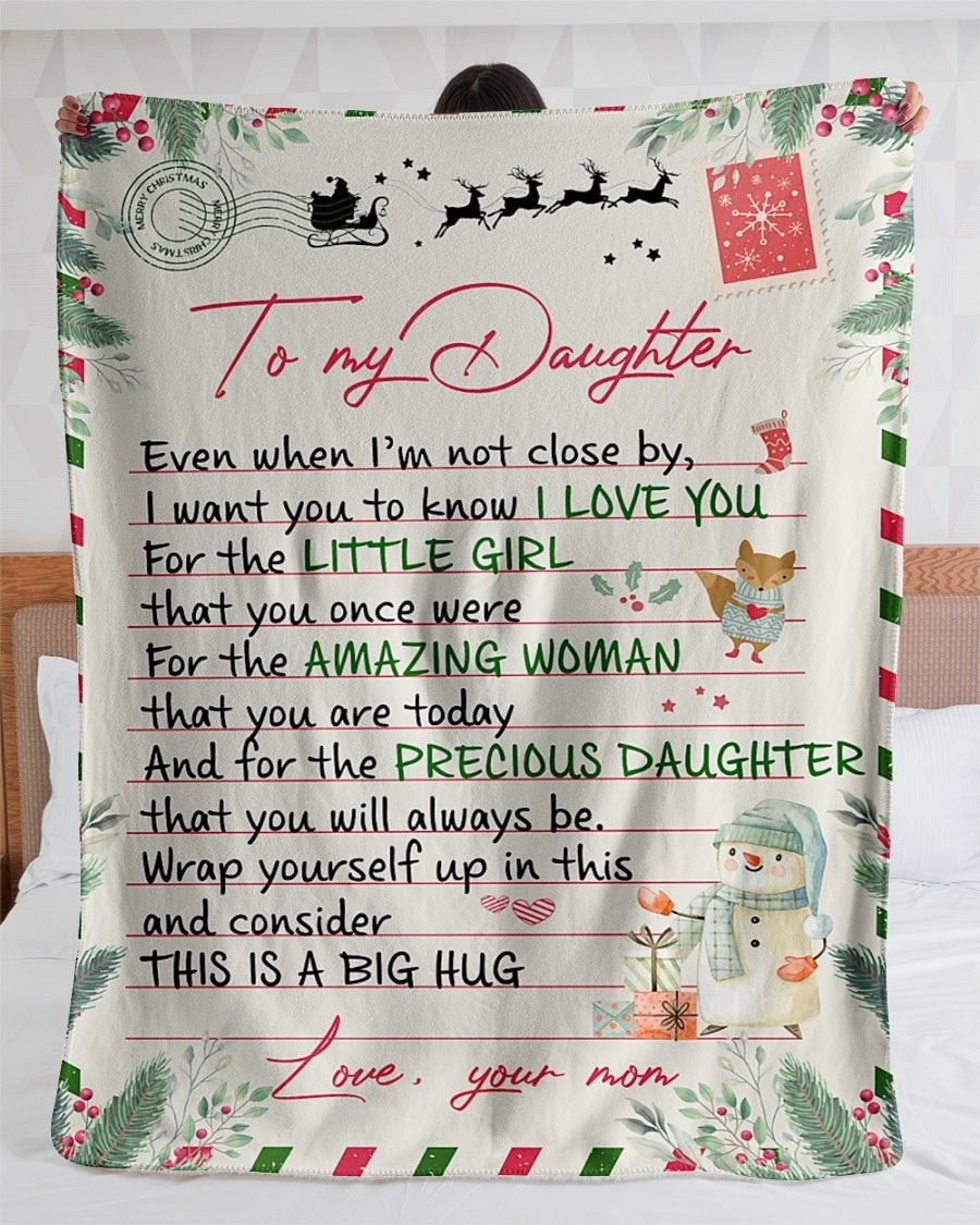 To My Daughter I Want You To Know That I Love You Christmas Gift For Daughter From Mom Throw Blanket