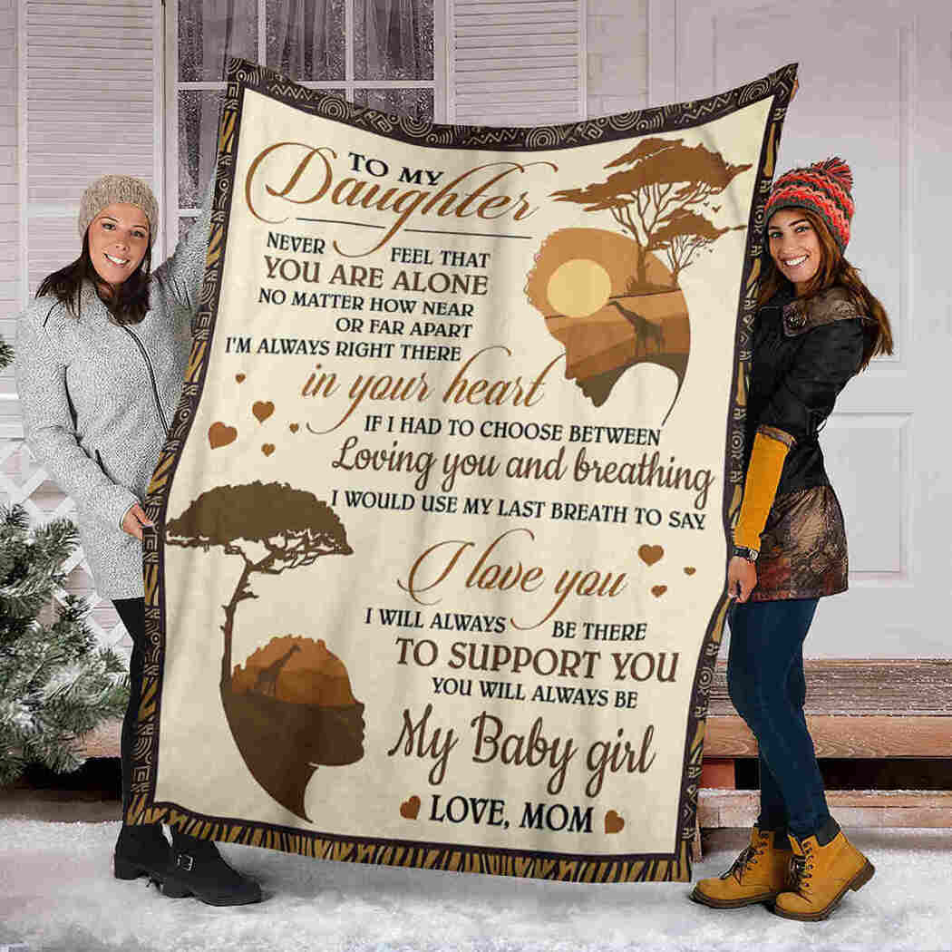 To My Daughter I Will Always Be There To Support You Tree Brown Gift For Daughter From Mom Throw Blanket