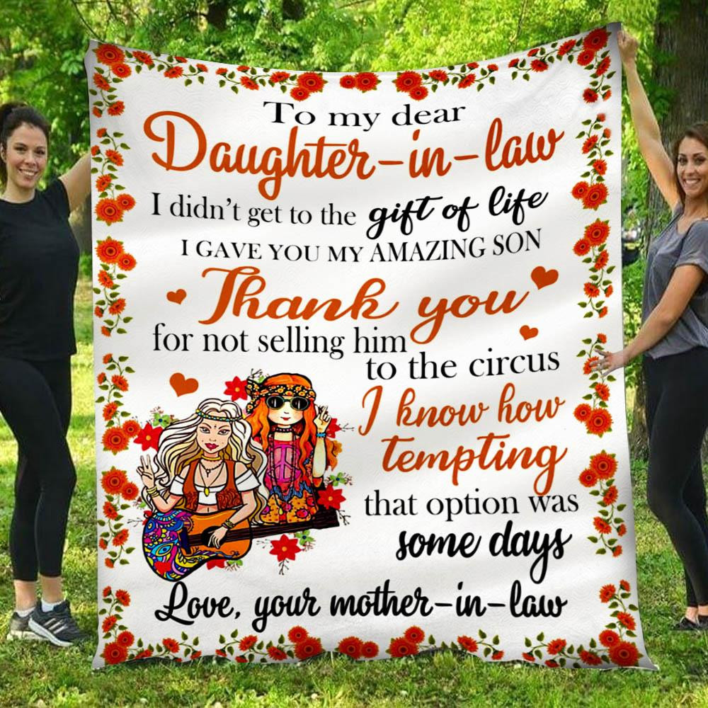 To My Daughter In Law Thank You For Not Selling Him To The Circus Hippie Girls From Mother In Law Throw Blanket