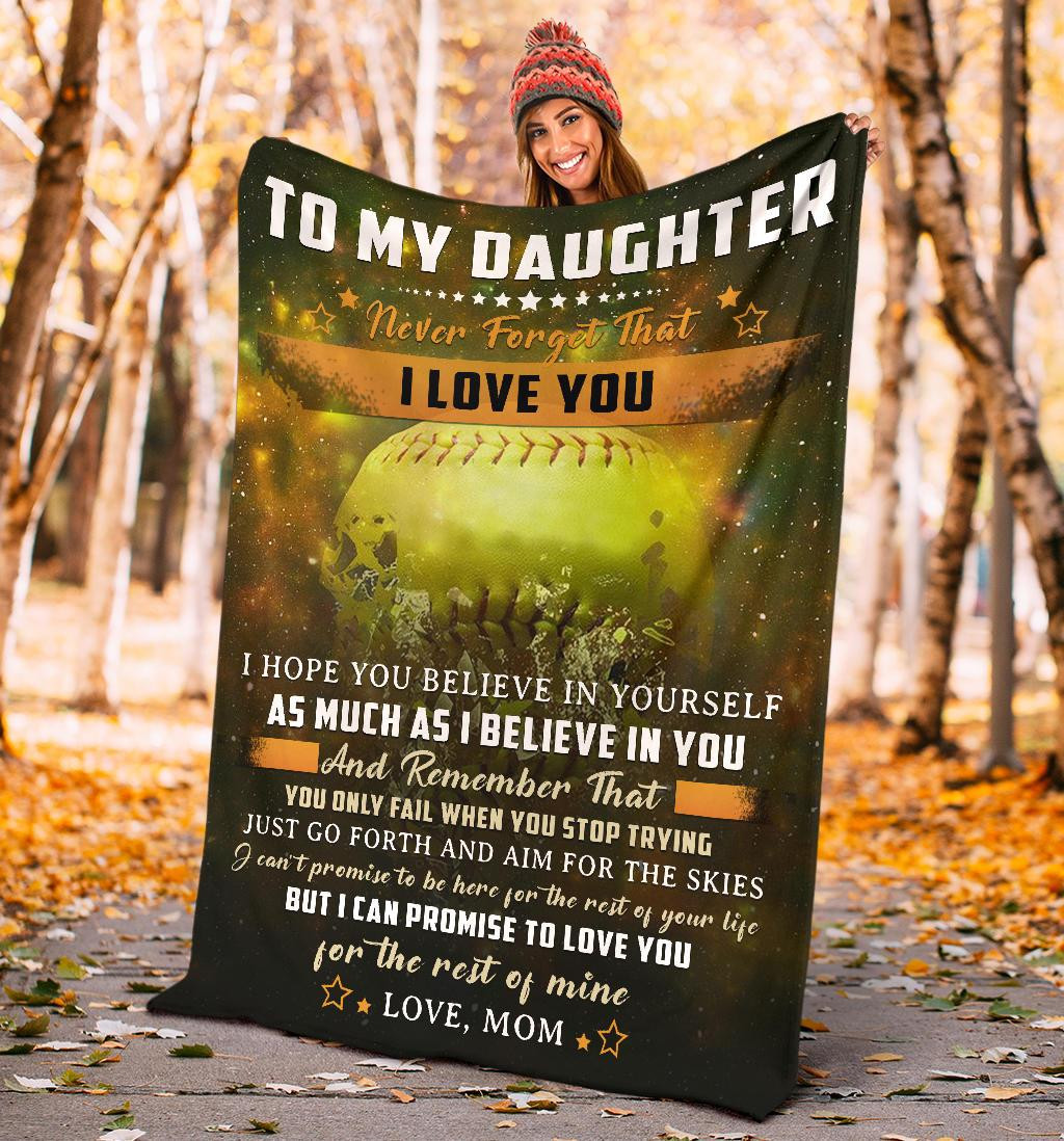 To My Daughter Love You For The Rest Of Mine Softball Brown Gift For Daughter From Mom Throw Blanket