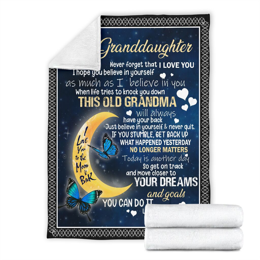 To My Granddaughter This Old Grandma Will Always Have Your Back Butterflies Moon Sherpa Blanket