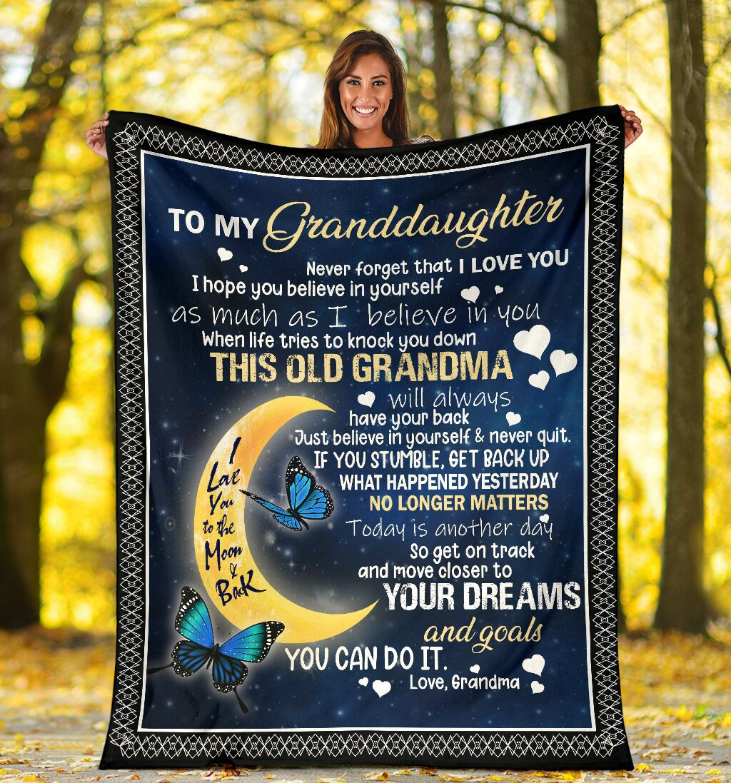 To My Granddaughter This Old Grandma Will Always Have Your Back Butterflies Moon Sherpa Blanket