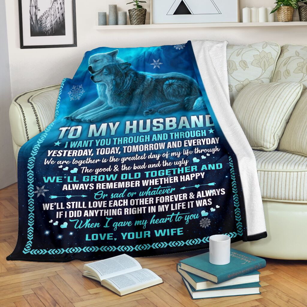 To My Husband I want you through and through family wife Throw Blanket