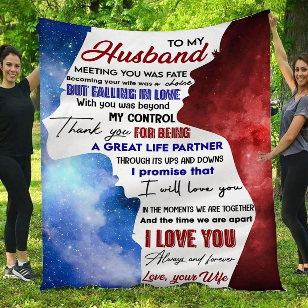 To My Husband Meeting You Was Fate But Falling In Love Full Sky White Throw Blanket