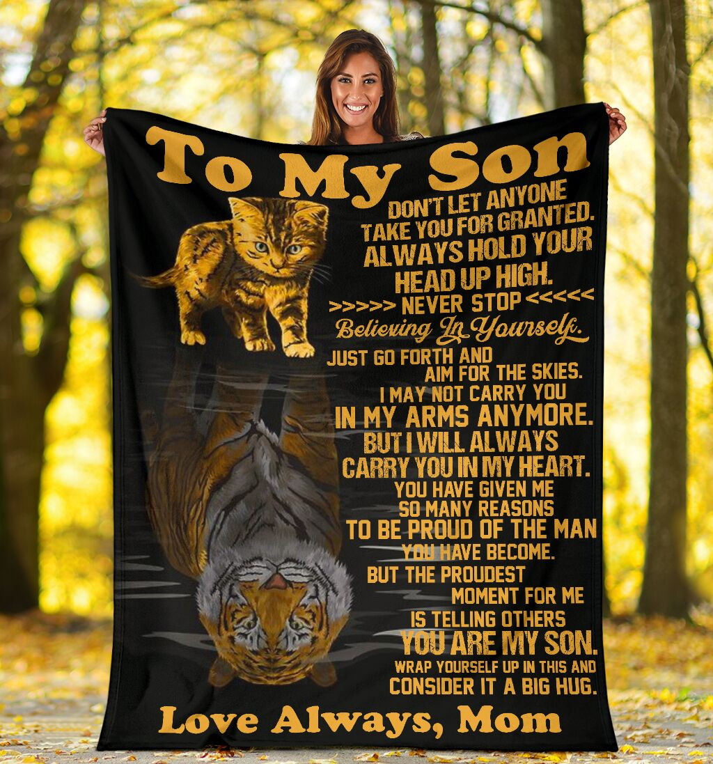 To my son believing in yourself just go forth and aim for the skies tiger mom edition gift for son Throw Blanket