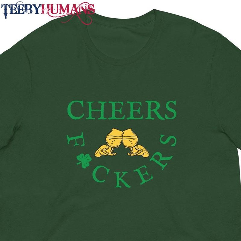 Cheers F Ckers T-Shirt Short Sleeve Tee Shirt St Patrick Unisex Hoodie