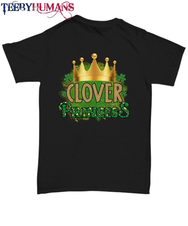 Clover Princess Black Tee Novelty T Shirt For St Patrick Classic Hoodie